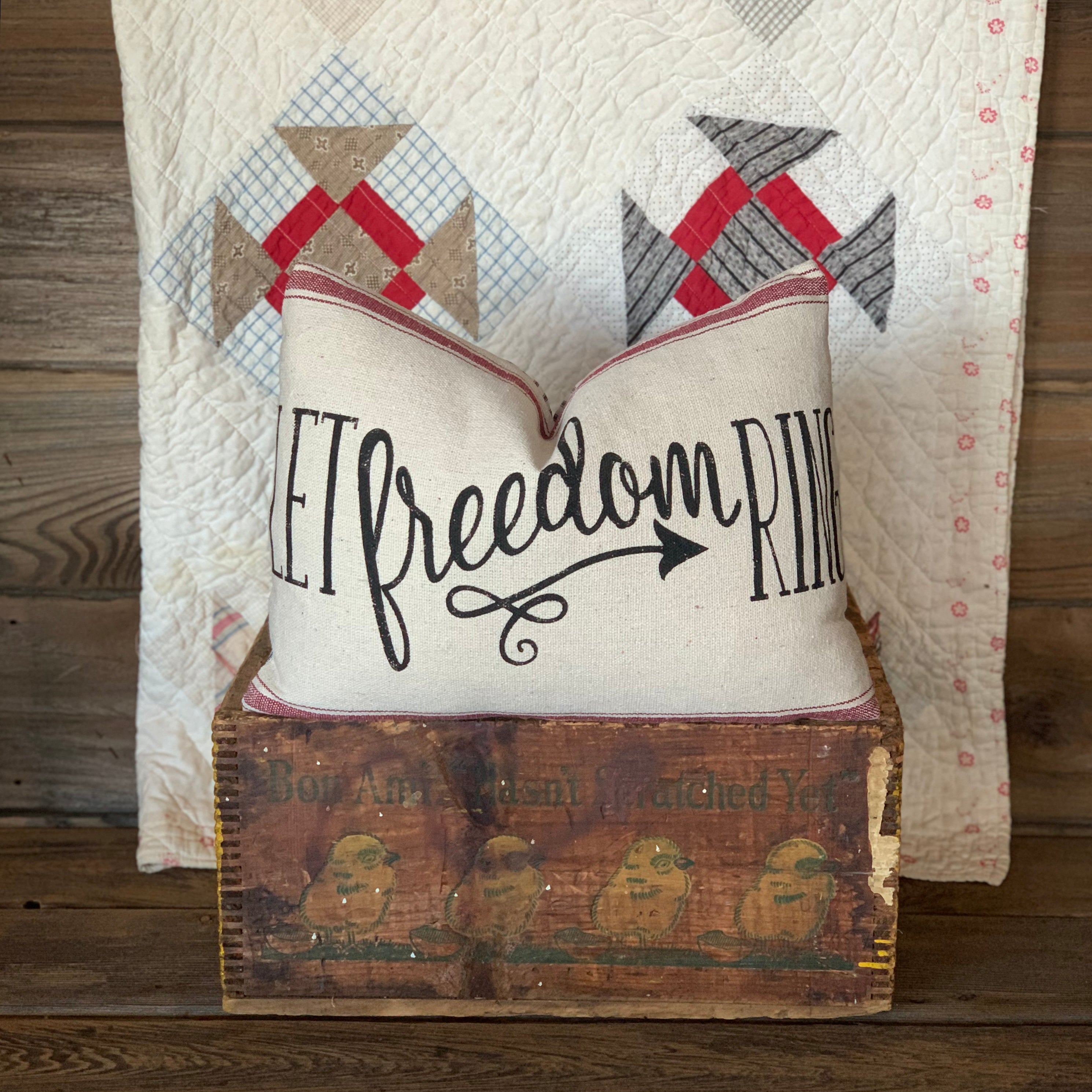 Let Freedom Ring Grain sack Farmhouse Pillow