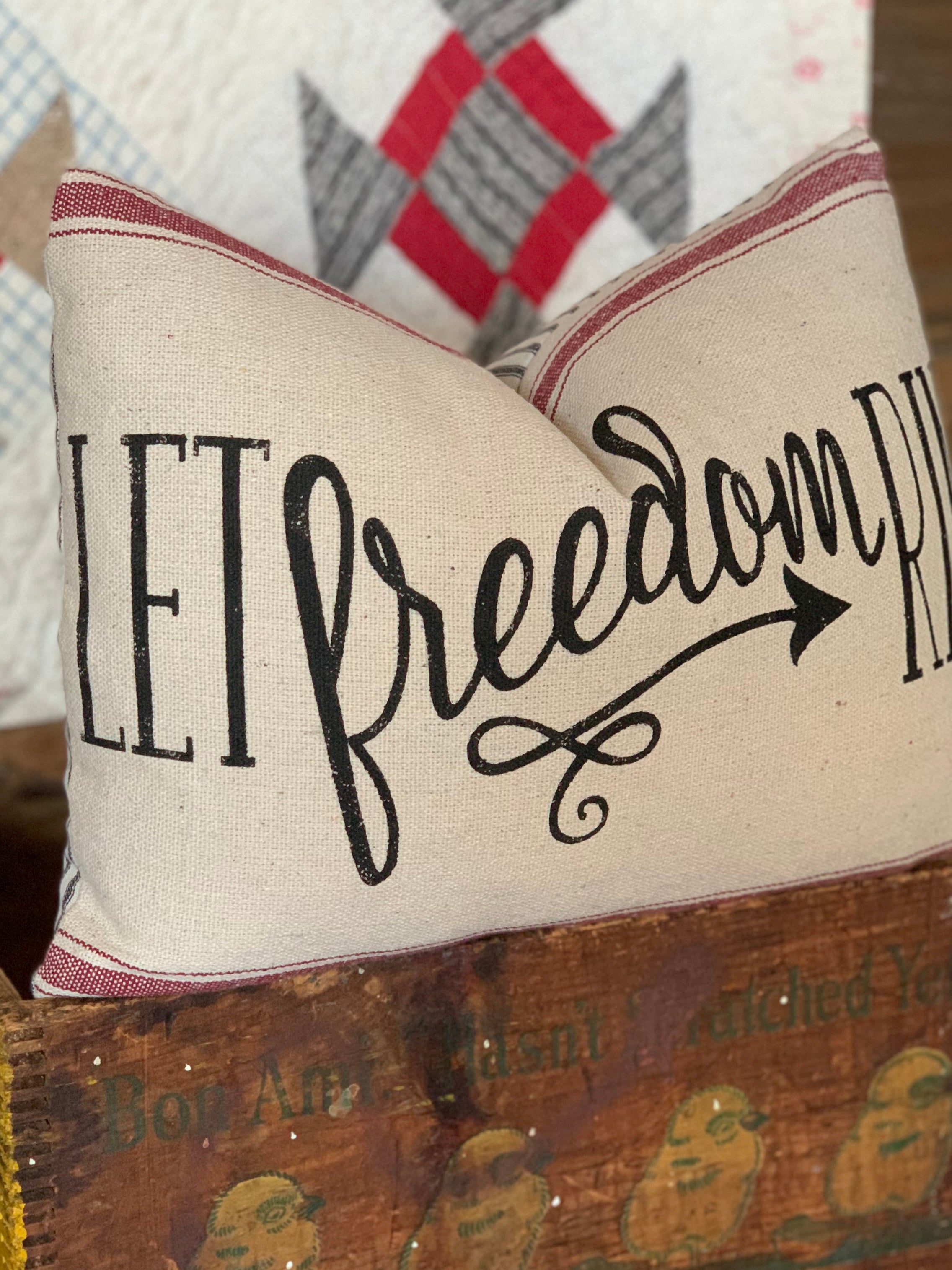 Let Freedom Ring Grain sack Farmhouse Pillow